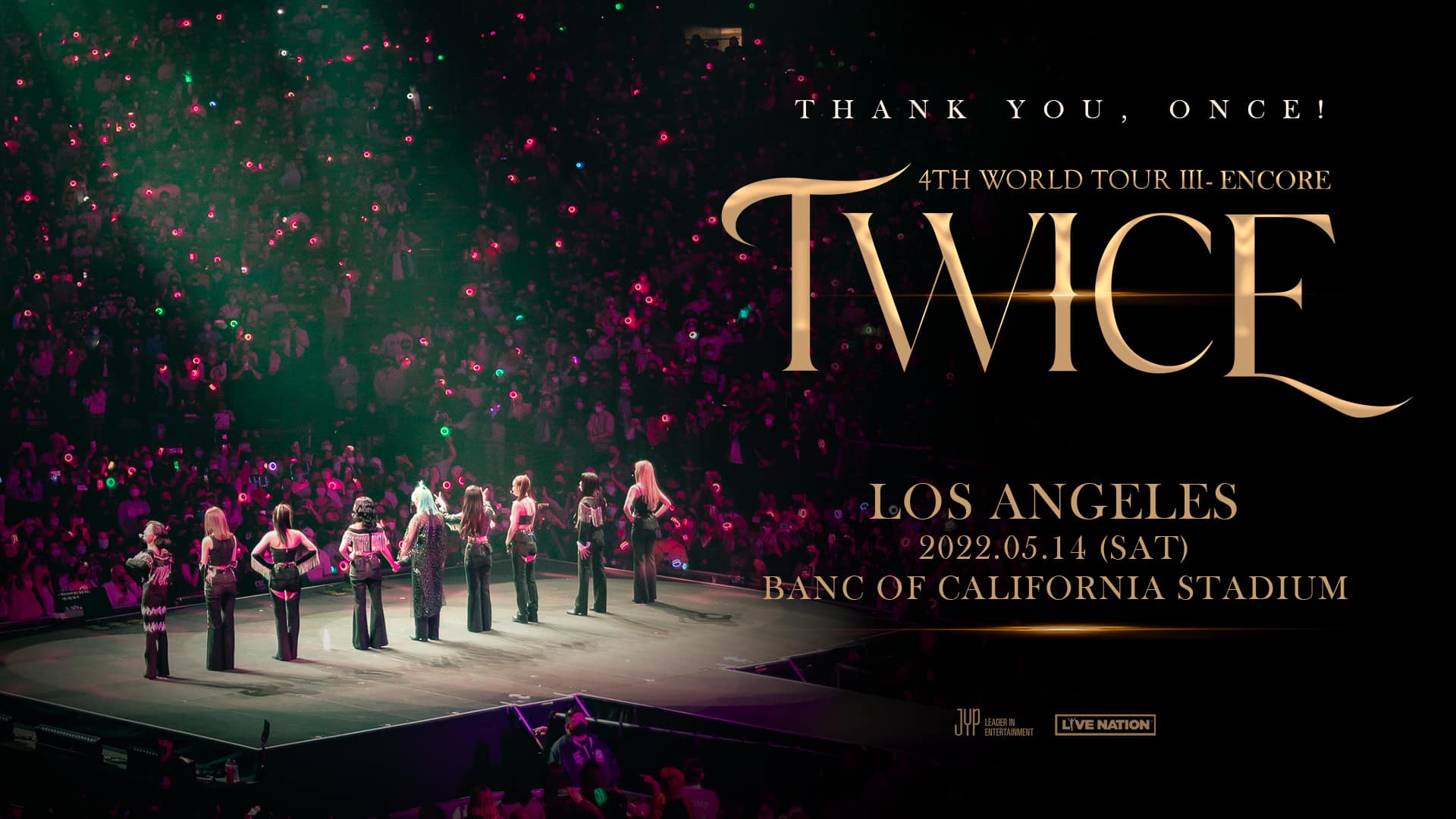 K Pop Phenoms Twice Return To Los Angeles To Perform At Banc Of California Stadium Saturday May 14 22 Banc Of California Stadium