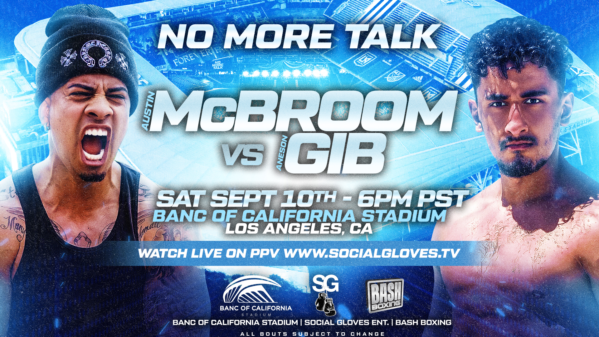 Social Gloves No More Talk Rescheduled For Saturday September 10 At Banc Of California Stadium Banc Of California Stadium